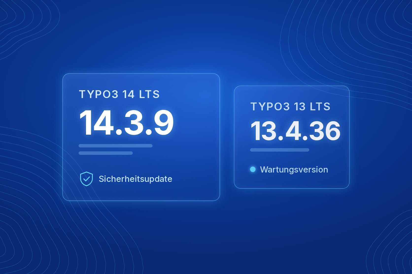 Grafik auf blauem Hintergrund mit zwei Karten: TYPO3 14 LTS, Version 14.3.9, Sicherheitsupdate, und TYPO3 13 LTS, Version 13.4.36, Wartungsversion